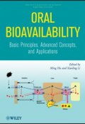 Oral Bioavailability. Basic Principles, Advanced Concepts, and Applications ()