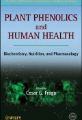 Plant Phenolics and Human Health. Biochemistry, Nutrition and Pharmacology ()