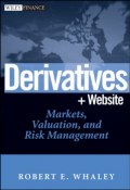 Derivatives. Markets, Valuation, and Risk Management ()