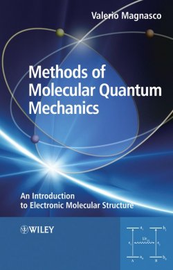 Книга "Methods of Molecular Quantum Mechanics. An Introduction to Electronic Molecular Structure" – 