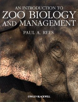 Книга "An Introduction to Zoo Biology and Management" – 