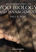 An Introduction to Zoo Biology and Management ()