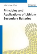 Principles and Applications of Lithium Secondary Batteries ()