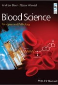Blood Science. Principles and Pathology ()