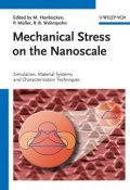 Mechanical Stress on the Nanoscale. Simulation, Material Systems and Characterization Techniques ()