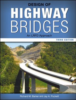 Книга "Design of Highway Bridges. An LRFD Approach" – 
