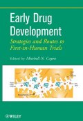 Early Drug Development. Strategies and Routes to First-in-Human Trials ()