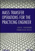 Mass Transfer Operations for the Practicing Engineer ()