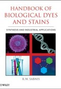 Handbook of Biological Dyes and Stains. Synthesis and Industrial Applications ()