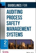Guidelines for Auditing Process Safety Management Systems ()