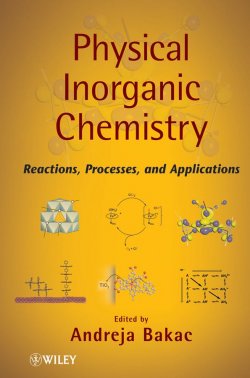Книга "Physical Inorganic Chemistry. Reactions, Processes, and Applications" – 