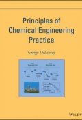 Principles of Chemical Engineering Practice ()