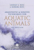 Anaesthetic and Sedative Techniques for Aquatic Animals ()