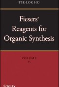 Fiesers Reagents for Organic Synthesis, Volume 25 ()