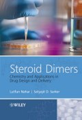 Steroid Dimers. Chemistry and Applications in Drug Design and Delivery ()