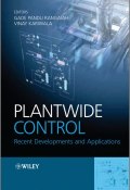 Plantwide Control. Recent Developments and Applications ()