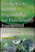 Introduction to Surface Engineering and Functionally Engineered Materials ()