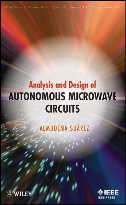 Книга "Analysis and Design of Autonomous Microwave Circuits" – 