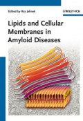 Lipids and Cellular Membranes in Amyloid Diseases ()