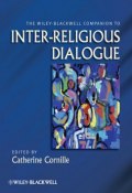 The Wiley-Blackwell Companion to Inter-Religious Dialogue ()
