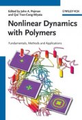 Nonlinear Dynamics with Polymers. Fundamentals, Methods and Applications ()