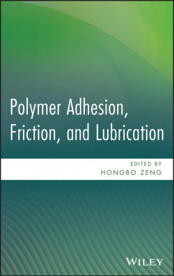 Книга "Polymer Adhesion, Friction, and Lubrication" – 