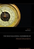 The Wiley-Blackwell Handbook of Mood Disorders ()