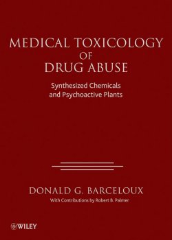 Книга "Medical Toxicology of Drug Abuse. Synthesized Chemicals and Psychoactive Plants" – 