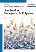 Handbook of Biodegradable Polymers. Isolation, Synthesis, Characterization and Applications ()