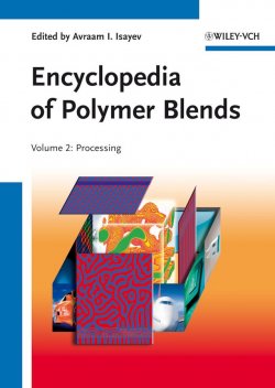 Книга "Encyclopedia of Polymer Blends, Volume 2. Processing" – 