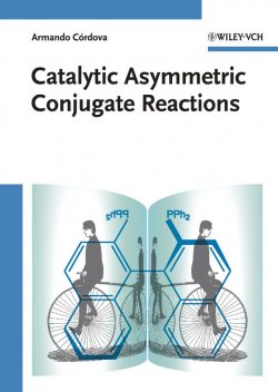Книга "Catalytic Asymmetric Conjugate Reactions" – 