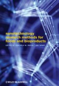 Nanotechnology Research Methods for Food and Bioproducts ()