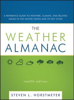 Книга "The Weather Almanac. A Reference Guide to Weather, Climate, and Related Issues in the United States and Its Key Cities" – 