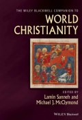 The Wiley-Blackwell Companion to World Christianity ()