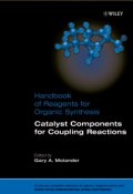 Handbook of Reagents for Organic Synthesis, Catalyst Components for Coupling Reactions ()
