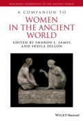 A Companion to Women in the Ancient World ()