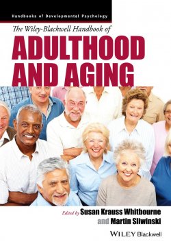 Книга "The Wiley-Blackwell Handbook of Adulthood and Aging" – 