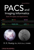 PACS and Imaging Informatics. Basic Principles and Applications ()