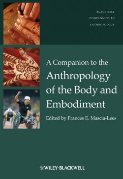 Книга "A Companion to the Anthropology of the Body and Embodiment" – 