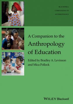 Книга "A Companion to the Anthropology of Education" – 