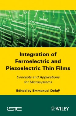 Книга "Integration of Ferroelectric and Piezoelectric Thin Films. Concepts and Applications for Microsystems" – 