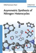 Asymmetric Synthesis of Nitrogen Heterocycles (H. P. Lovecraft)