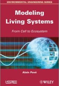 Modeling of Living Systems. From Cell to Ecosystem ()