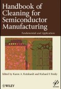 Handbook for Cleaning for Semiconductor Manufacturing. Fundamentals and Applications ()