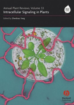 Книга "Annual Plant Reviews, Intracellular Signaling in Plants" – 