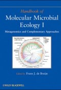 Handbook of Molecular Microbial Ecology I. Metagenomics and Complementary Approaches ()