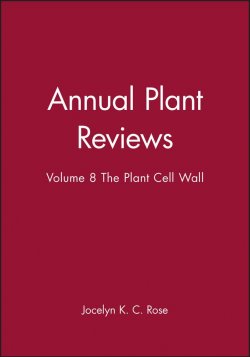 Книга "Annual Plant Reviews, The Plant Cell Wall" – 