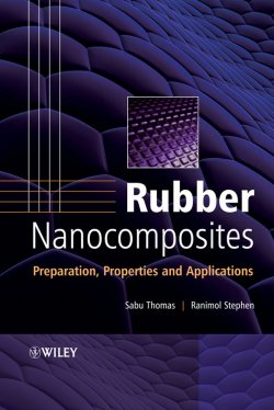Книга "Rubber Nanocomposites. Preparation, Properties and Applications" – 