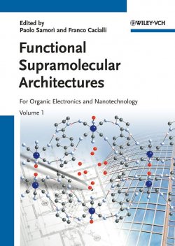 Книга "Functional Supramolecular Architectures. For Organic Electronics and Nanotechnology, 2 Volume Set" – 