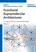 Functional Supramolecular Architectures. For Organic Electronics and Nanotechnology, 2 Volume Set ()